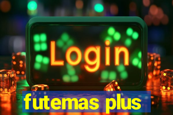 futemas plus